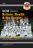 GCSE History AQA Topic Guide - Britain Health and the People: c1000-Present Day