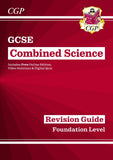 GCSE Combined Science Revision Guide - Foundation Level KS4 CGP 2021