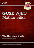 WJEC GCSE Maths Revision Guide Years 10-11 CGP