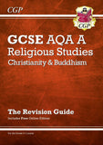 Grade 9-1 GCSE Religious Studies: AQA A Christianity & Buddhism Revision Guide