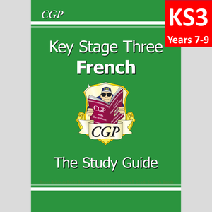 KS3 Years 7-9  French Study Guide CGP