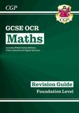 GCSE Maths OCR Revision Guide and Workbook Foundation CGP