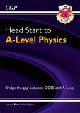 Head Start to A-Level Physics Years 12-13 Cgp 2021