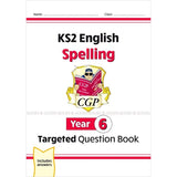 New KS2 SATS English Year 6 Spelling Targeted Question Book with Answer CGP