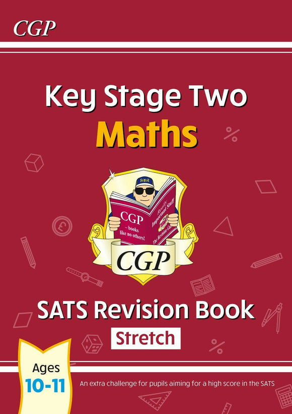 KS2 Maths SATS Year 6 Revision Book STRETCH Ages 10-11 CGP