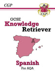 GCSE AQA Spanish Knowledge Organiser and Knowledge Retriever CGP