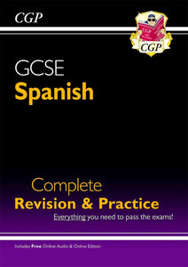 GCSE Spanish Complete Revision & Practice KS4 CGP 2022