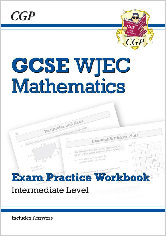 WJEC GCSE Maths Exam Practice Workbook Intermediate with Answer CGP