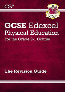 GCSE Physical Education Edexcel Revision Guide for the Grade 9-1 Course CGP