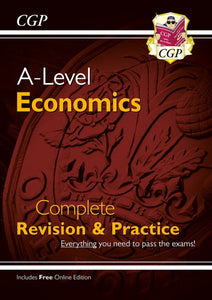 A-Level Economics: Year 1 & 2 Complete Revision & Practice Cgp