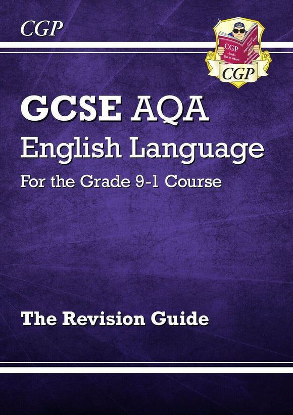 GCSE AQA English Language Revision Guide - Grade 9-1 Course with Answer CGP