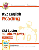 KS2 Year 6 SAT Buster 10-Minute Tests - Foundation Maths Reading and Grammar CGP