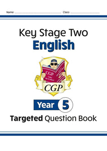 KS2 Year 5 EnglishTargeted Question Book with Answer Ages 9-10 CGP