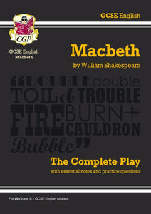 GCSE Grade 9-1  English Macbeth - The Complete Play by CGP New Books CGP