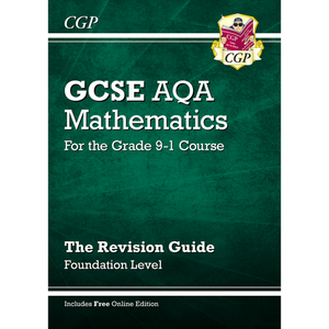 GCSE AQA Maths Revision Guide Foundation Grade 9-1 Course with Answer CGP