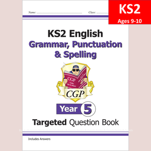 KS2 Year 5 English Targeted Question Book Grammar Punctuation and Spelling CGP