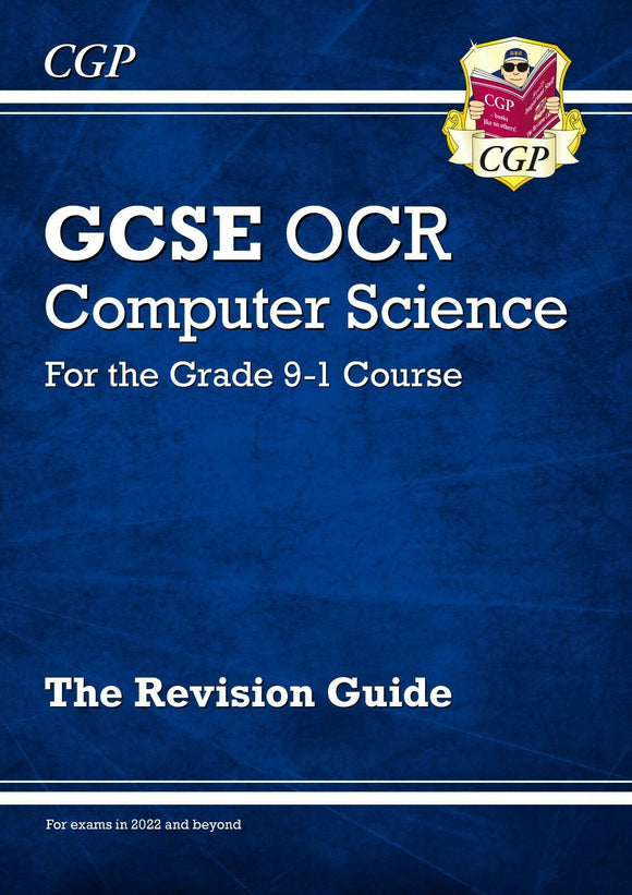GCSE Computer Science OCR Revision Guide - For Exams 2022 and beyond CGP