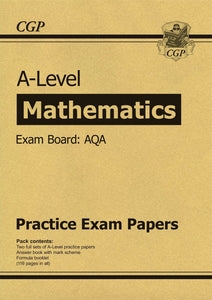 A-Level Maths AQA Practice Papers CGP