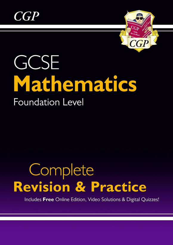 GCSE Maths Complete Revision & Practice Foundation Level KS4 CGP