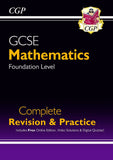 GCSE Maths Complete Revision & Practice Foundation Level KS4 CGP