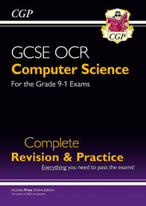 GCSE Computer Science OCR Complete Revision & Practice - 2022 and Beyond CGP