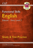 Functional Skills English: Edexcel Entry Level 3 - Study & Test Practice CGP