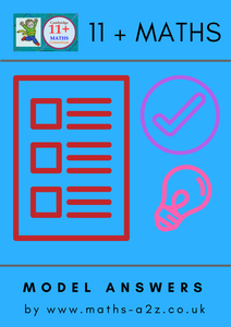 Model Answers for Burton Grammar School, 11+ Mathematics